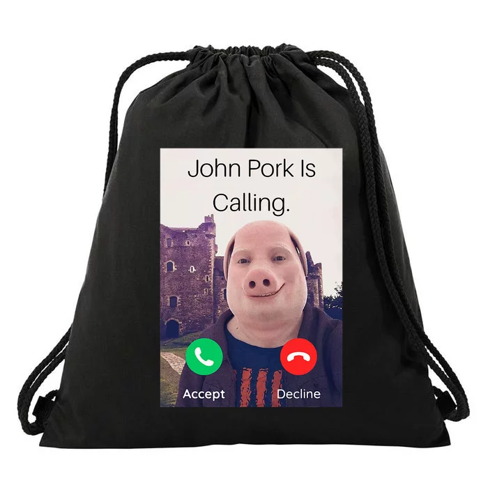 John Pork Is Calling Fuuny Answer Call Phone Drawstring Bag