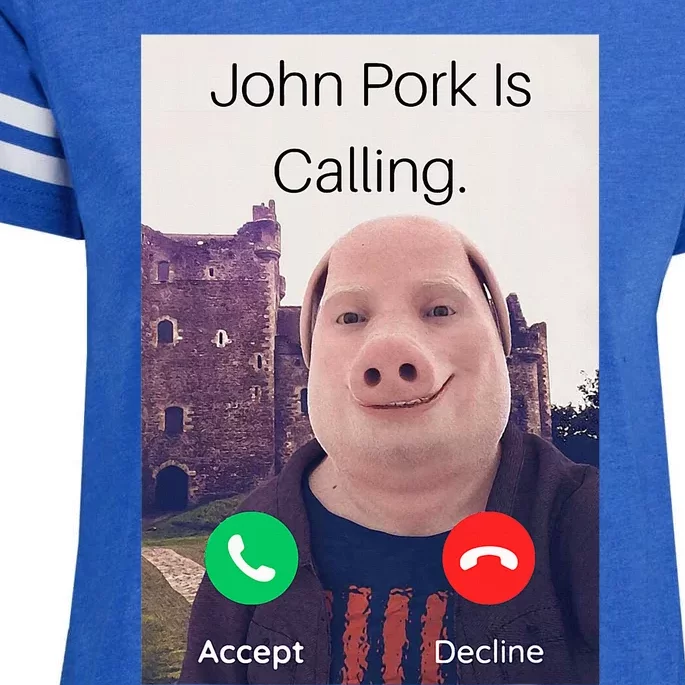 John Pork Is Calling Fuuny Answer Call Phone Enza Ladies Jersey Football T-Shirt