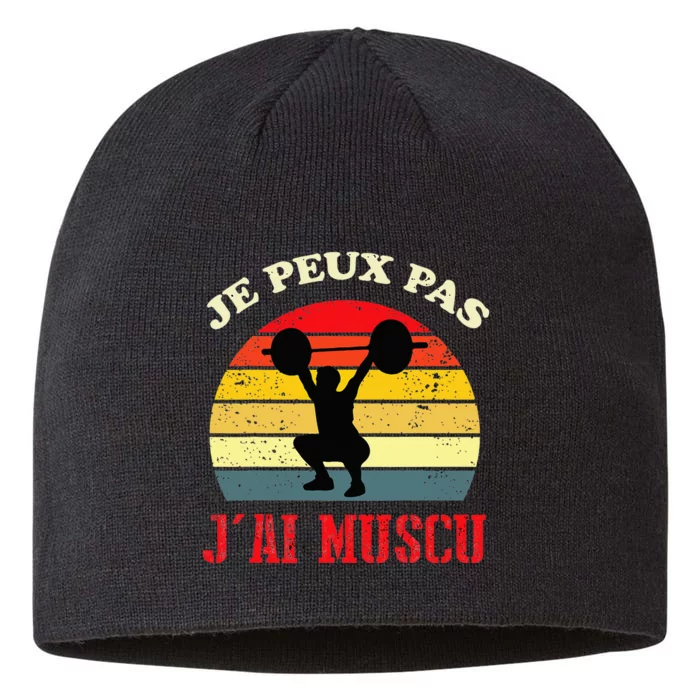 J'peux Pas J'ai Muscu Bodybuilding Gift Funny Gym 8 1/2in Sustainable Knit Beanie