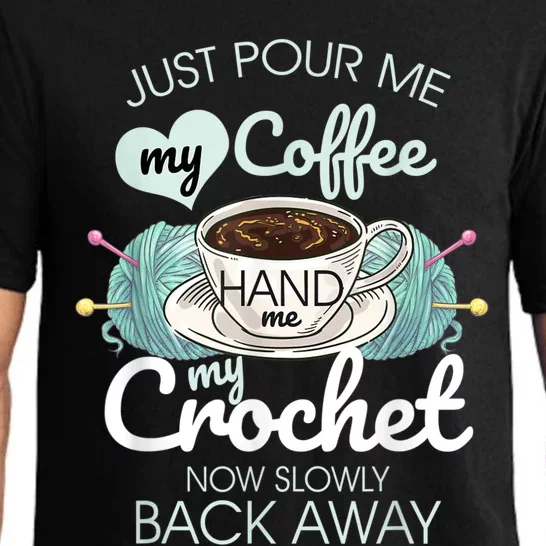 Just Pour Me My Coffee Hand Me My Crochet Pajama Set