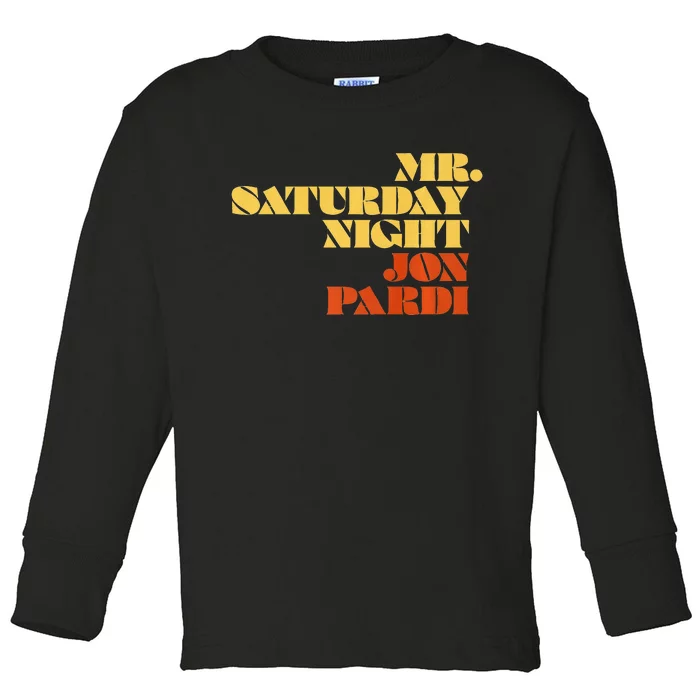 Jon Pardi Mr. Saturday Night Toddler Long Sleeve Shirt