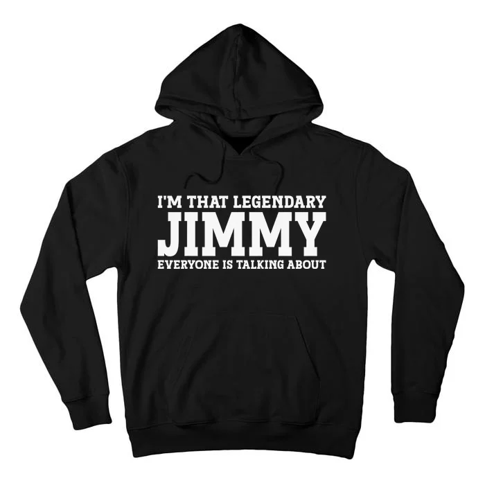 Jimmy Personal Name Funny Jimmy Tall Hoodie