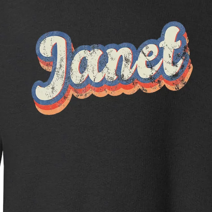 Janet Personalized Name Custom Lettering 70S Toddler Sweatshirt