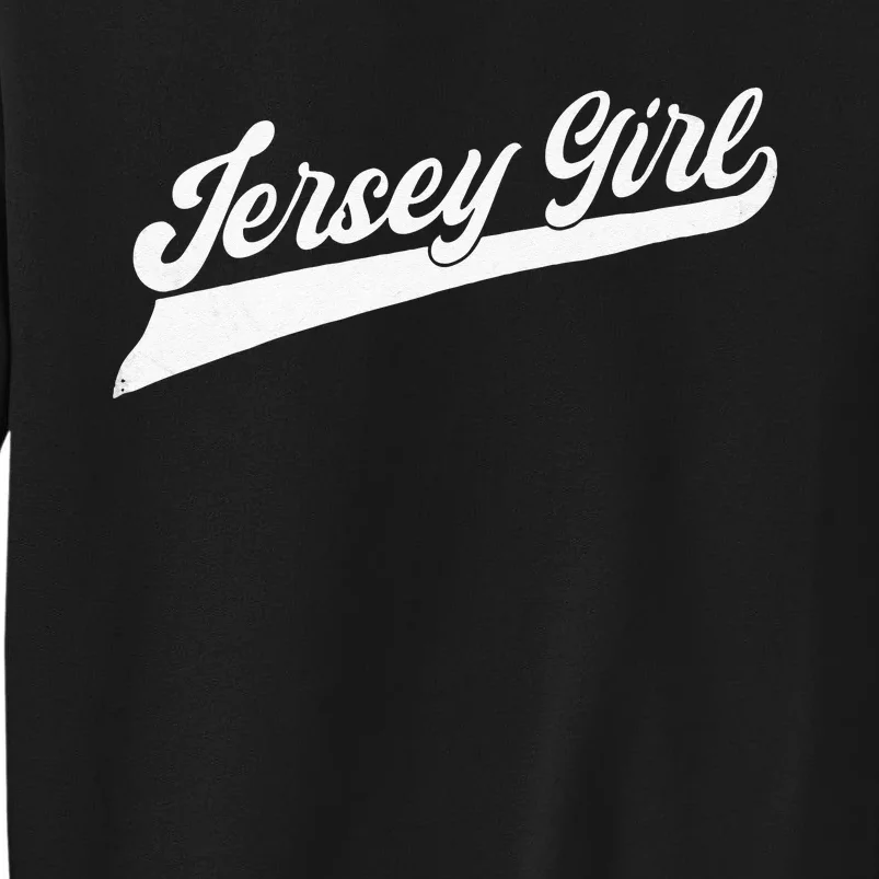 Jersey Proud New Jersey Woman New Jersey Tall Sweatshirt