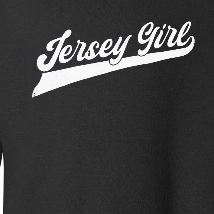 Jersey Proud New Jersey Woman New Jersey Toddler Sweatshirt