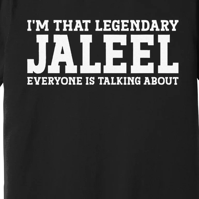 Jaleel Personal Name First Name Funny Jaleel Premium T-Shirt