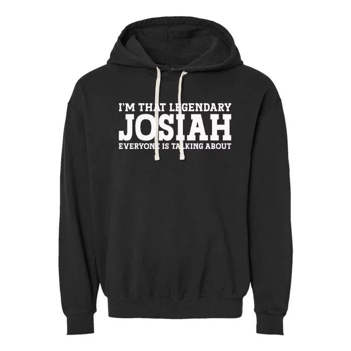 Josiah Personal Name Funny Josiah Garment-Dyed Fleece Hoodie