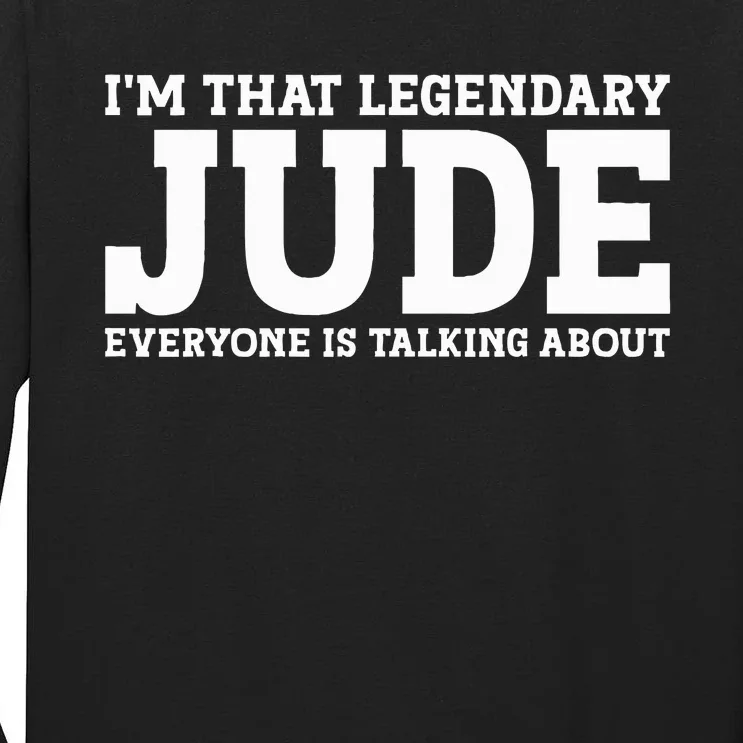 Jude Personal Name Funny Jude Tall Long Sleeve T-Shirt