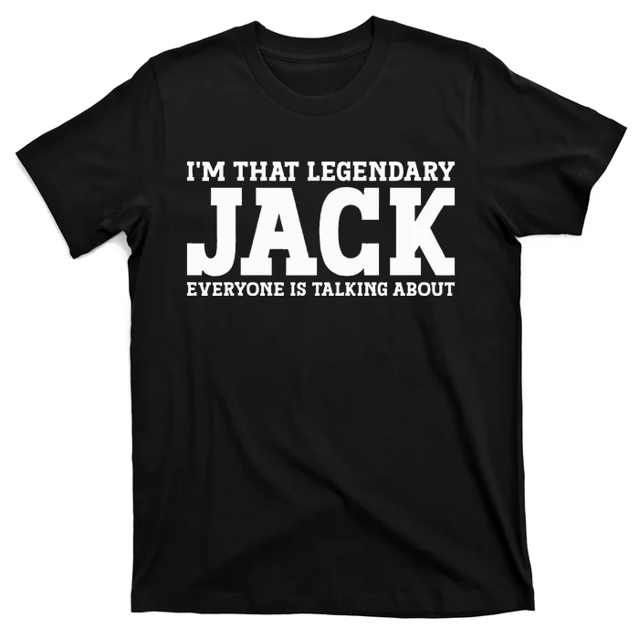 Jack Personal Name Funny Jack T-Shirt