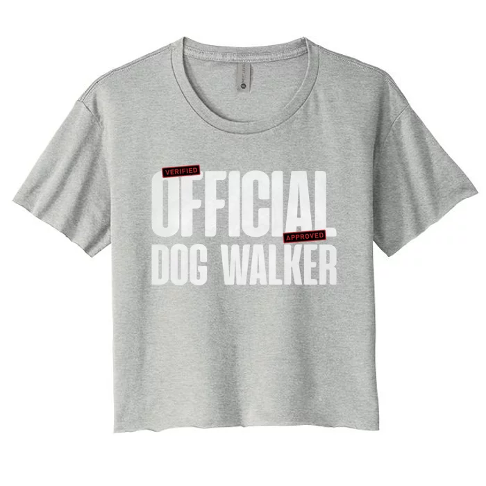 Joke Pet Owner Humor Dog Walker Training Dog Lovers Gift Women's Crop Top Tee