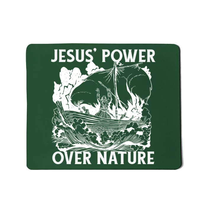 Jesus's Power Over Nature Mousepad