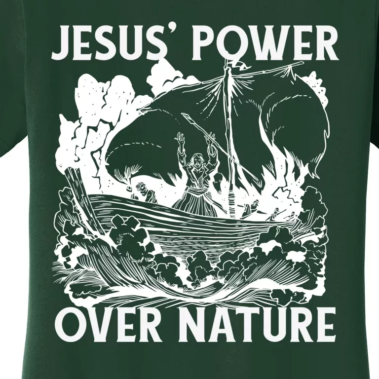 Jesus's Power Over Nature Women's T-Shirt