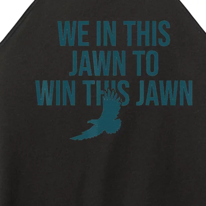 JAWN Philly quote IN THIS JAWN TO WIN THIS JAWN Women’s Perfect Tri Rocker Tank