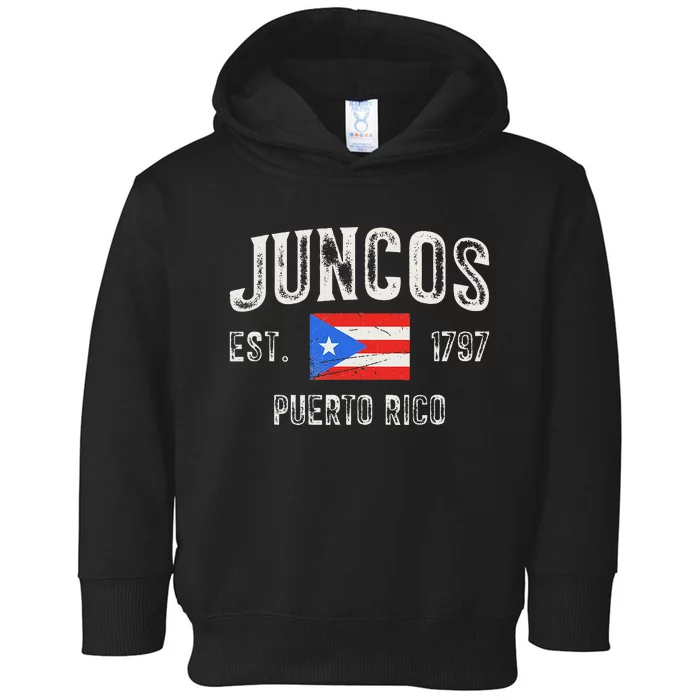 Juncos Puerto Rico Est 1797 Puerto Rico Toddler Hoodie