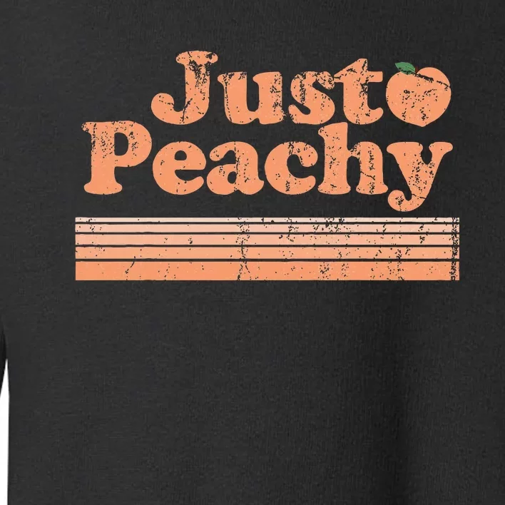 Just Peachy Retro 70s Georgia Peaches Summer Fruit Toddler Sweatshirt