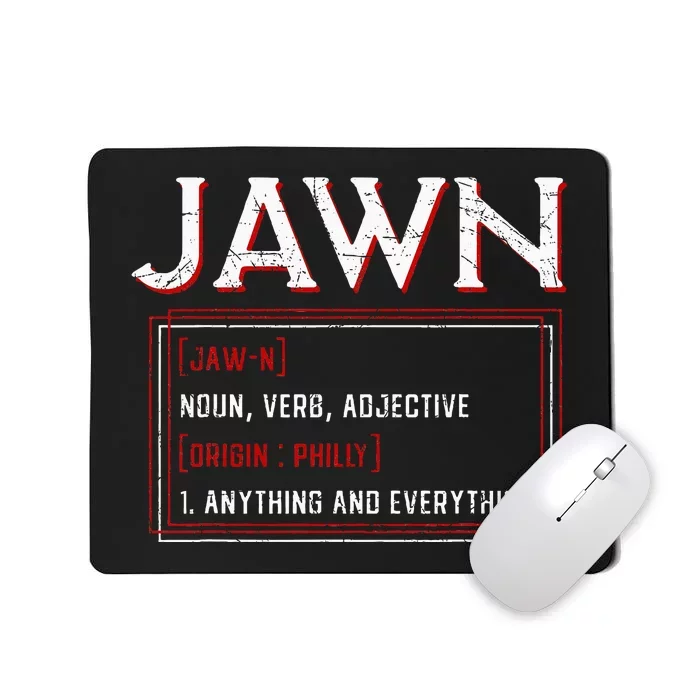 Jawn Philadelphia Slang Resident Hometown Pride Mousepad