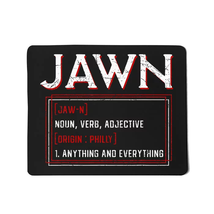 Jawn Philadelphia Slang Resident Hometown Pride Mousepad