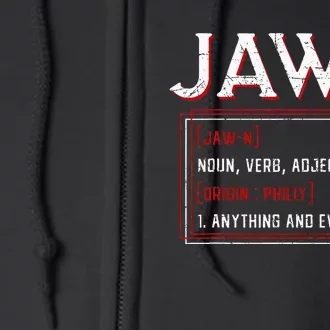 Jawn Philadelphia Slang Resident Hometown Pride Full Zip Hoodie