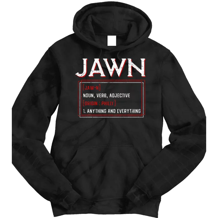 Jawn Philadelphia Slang Resident Hometown Pride Tie Dye Hoodie