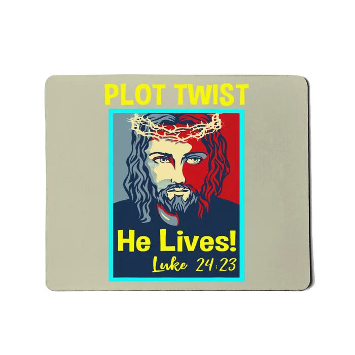 Jesus Plot Twist He Lives Easter Gifts For Women Mousepad