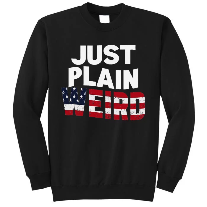 Just Plain Weird Pro Harris Sweatshirt