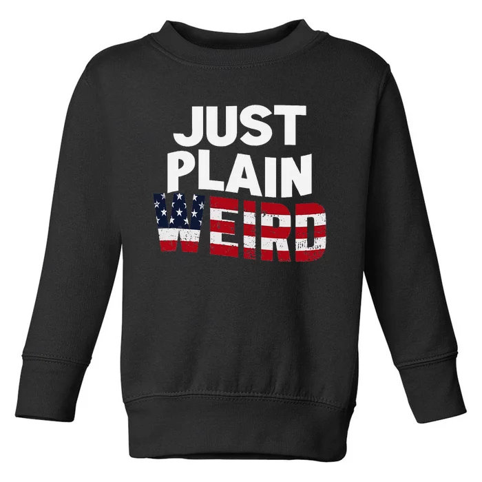 Just Plain Weird Pro Harris Toddler Sweatshirt