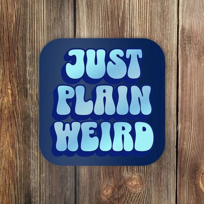 Just Plain Weird Kamala Harris 2024 Coaster