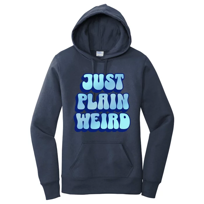 Just Plain Weird Kamala Harris 2024 Women's Pullover Hoodie