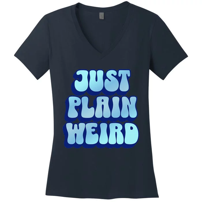 Just Plain Weird Kamala Harris 2024 Women's V-Neck T-Shirt