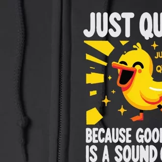 Just Quack A Cute Duck's Joyful Laugh & Happy Vibes Full Zip Hoodie