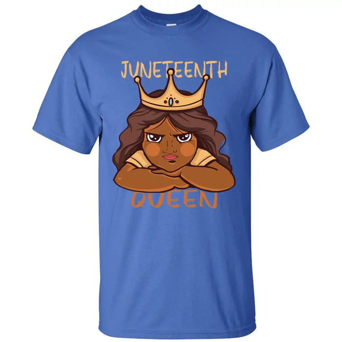 Juneteenth Queen African American Roots Melanin Freedom Great Gift Tall T-Shirt