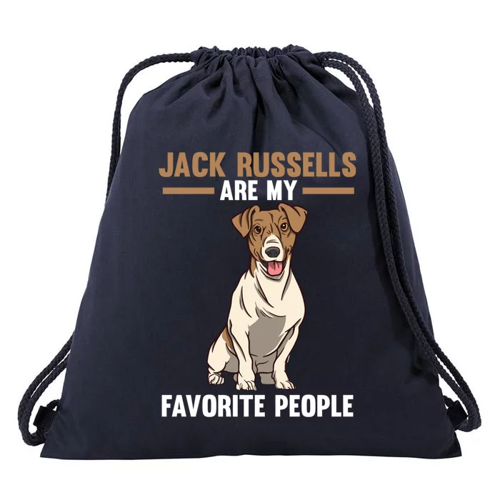 Jack Russells Are My Favorite Peoples Gift Drawstring Bag