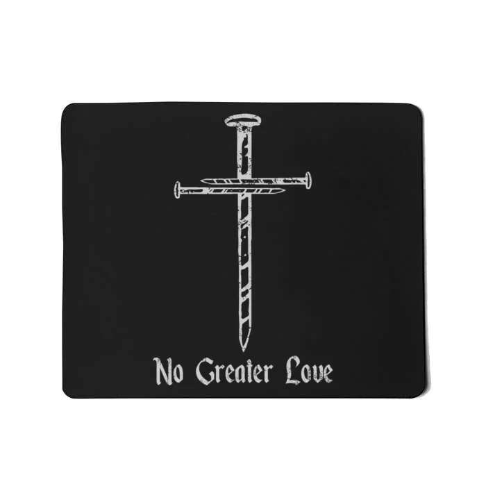 Jesus Resurrection Day No Greater Love 3 Nails Cross Easter Mousepad