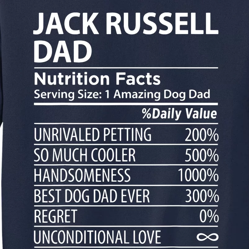 Jack Russell Dad Nutrition Facts Funny Jack Russell Tall Sweatshirt