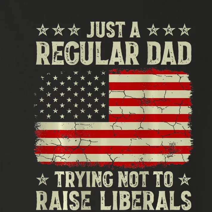 Just Regular Dad Trying Not To Raise Liberals Print Toddler Long Sleeve Shirt