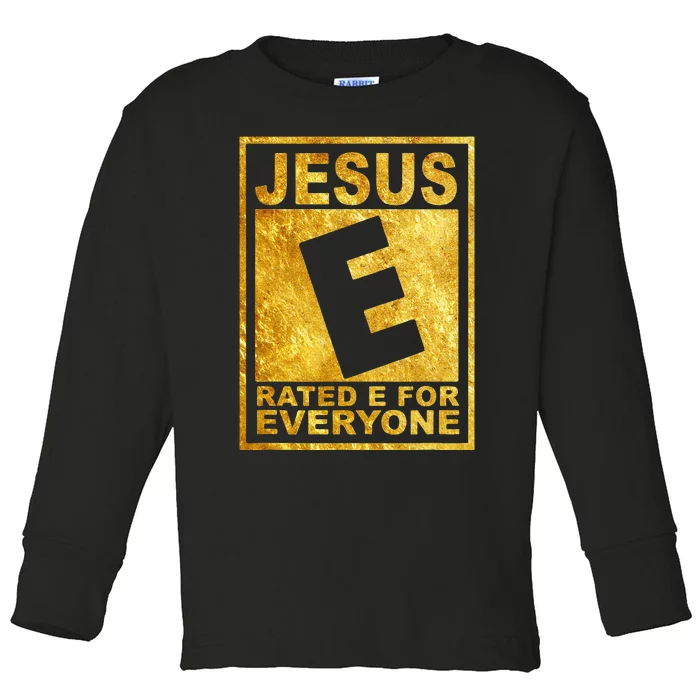 Jesus Rated E For Everyone Christian Easter Day Gifts Toddler Long Sleeve Shirt