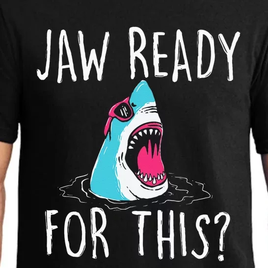 Jaw Ready For This Funny Shark Lover Ocean Wildlife Pajama Set