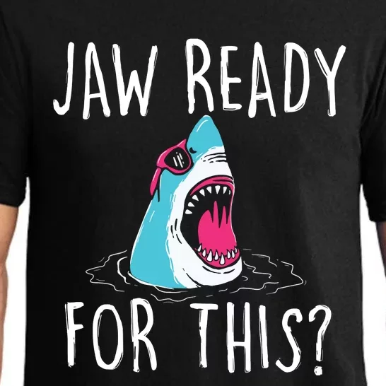 Jaw Ready For This Funny Shark Lover Ocean Wildlife Pajama Set