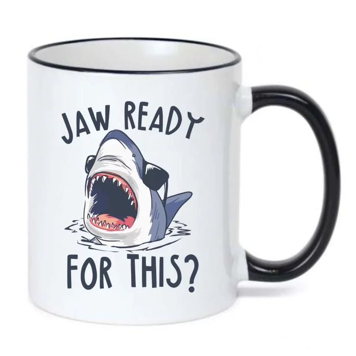 Jaw Ready For This Shark Week Black Color Changing Mug