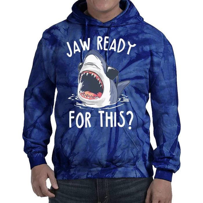 Jaw Ready For This Shark Week Tie Dye Hoodie