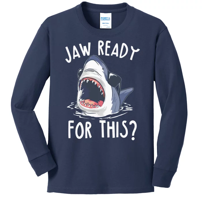 Jaw Ready For This Shark Week Kids Long Sleeve Shirt