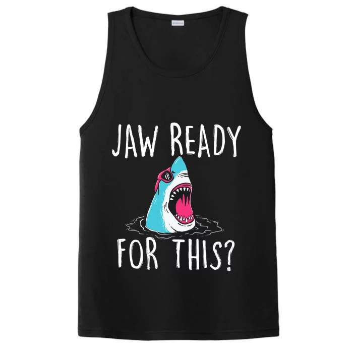 Jaw Ready For This Funny Shark Lover Ocean Wildlife Performance Tank