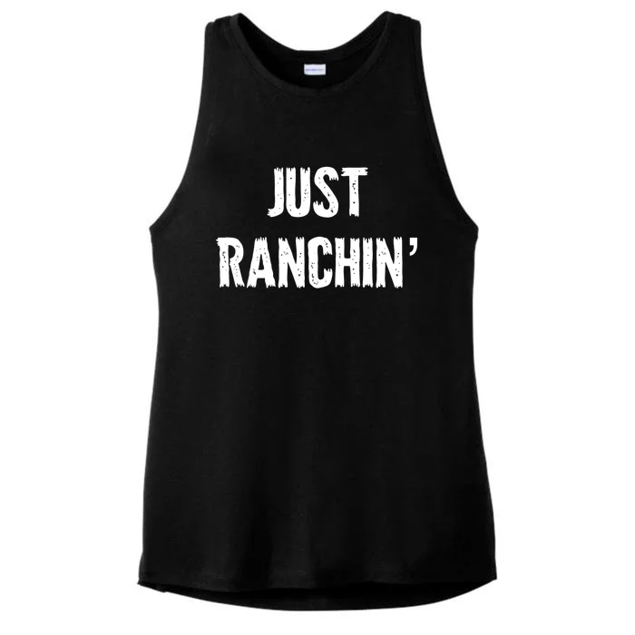 Just Ranchin' Farmer Cow Horse Cow Rodeo Lover Meaningful Gift Ladies Tri-Blend Wicking Tank