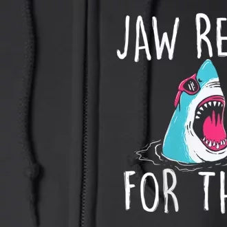 Jaw Ready For This Funny Shark Lover Ocean Funny Wildlife Shark Lover Gift Full Zip Hoodie