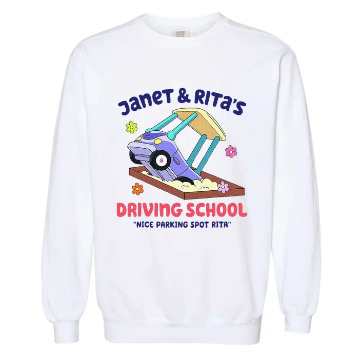 Janet & RitaS Humorous Driving School Garment-Dyed Sweatshirt