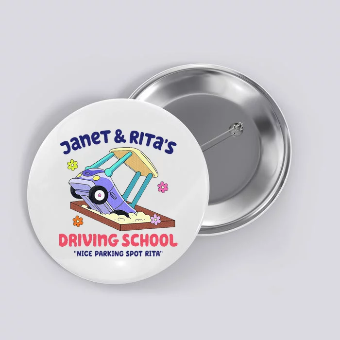 Janet & RitaS Humorous Driving School Button