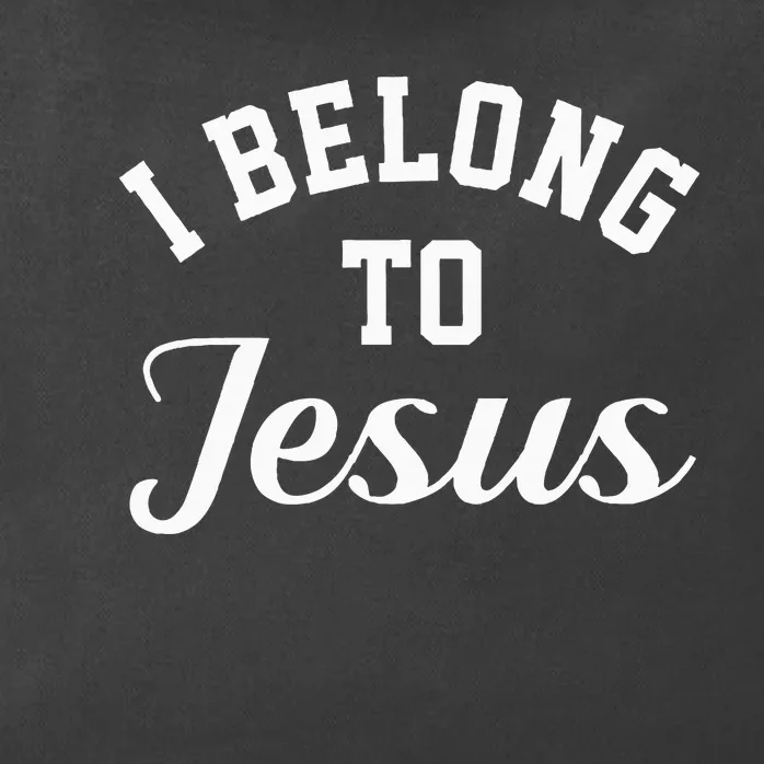 Jesus Religion I Belong To Jesus Zip Tote Bag