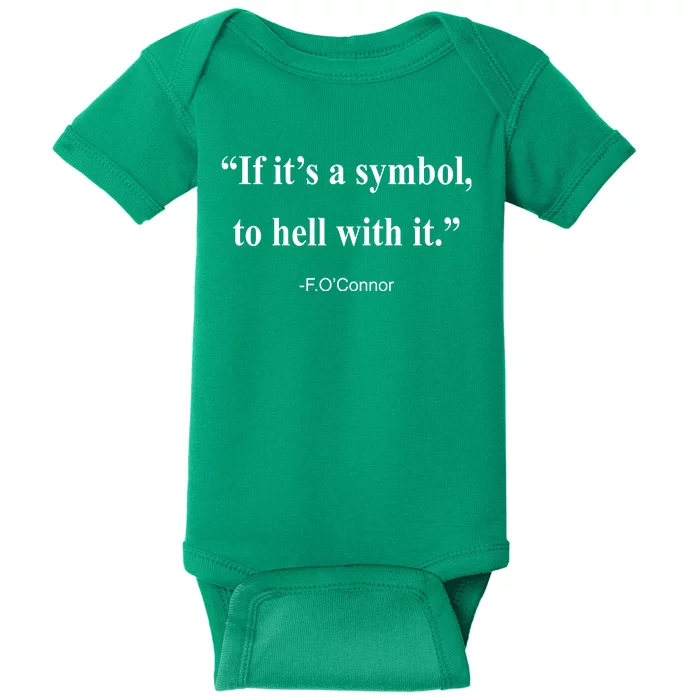 Jonathan Roumie If It Is A Symbol To Hell With It Baby Bodysuit