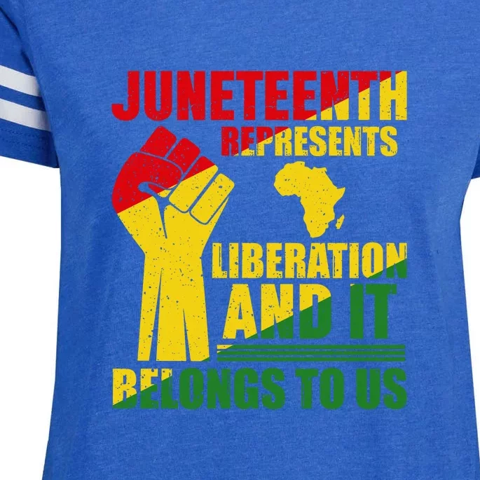 Juneteenth Represents Liberation And It Belongs To Us Gift Enza Ladies Jersey Football T-Shirt