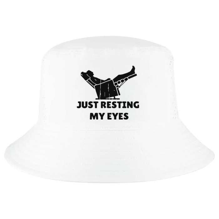 Just Resting My Eyes Funny Dad Recliner Happy FatherS Day Cool Comfort Performance Bucket Hat